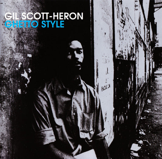 SCOTT-HERON, GIL  - GHETTO STYLE