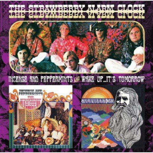 STRAWBERRY ALARM CLOCK - INCENSE & PEPPERMINTS / WAKE UP IT'S TOMORROW