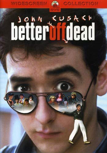 BETTER OFF DEAD (WIDESCREEN)