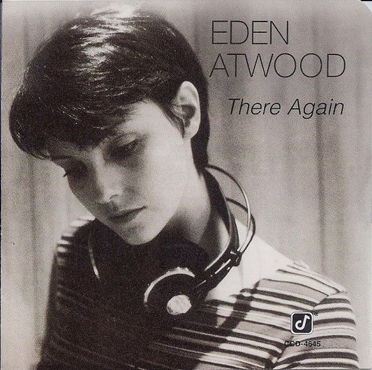 ATWOOD, EDEN  - THERE AGAIN