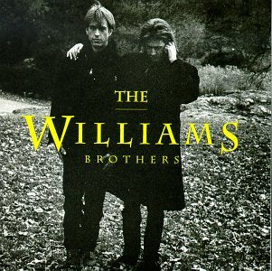 THE WILLIAMS BROTHERS - WILLIAMS BROTHERS