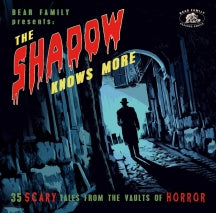 THE SHADOW KNOWS MORE: 35 SCARY TALES FROM THE VAULTS OF HORROR [CD]