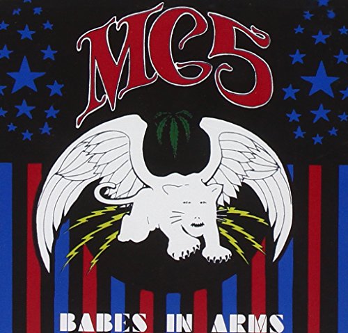 MC5 - BABES IN ARMS