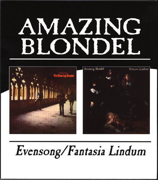 AMAZING BLONDEL  - EVENSONG/FANTASIA LINDUM