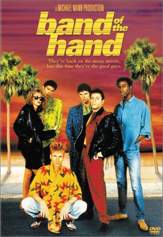 BAND OF THE HAND (SOUS-TITRES FRANAIS) [IMPORT]