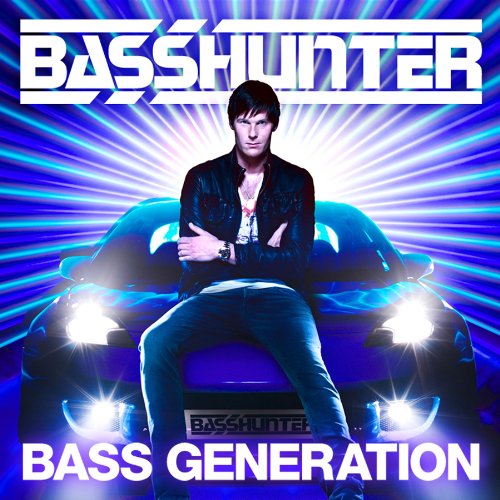 BASSHUNTER - BASS GENERATION