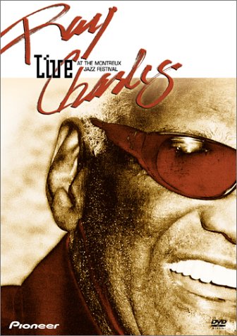 RAY CHARLES - LIVE AT THE MONTREUX JAZZ FESTIVAL