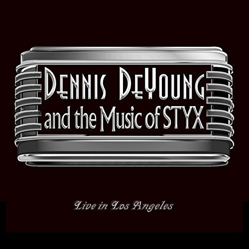 DEYOUNG, DENNIS (STYX)  - & THE MUSIC OF STYX: LIVE (2CDS/DVD)