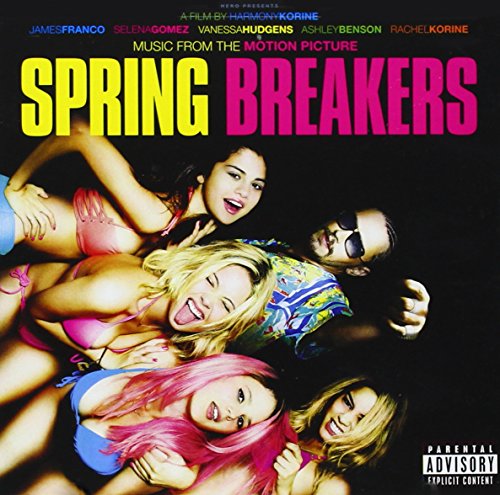 SOUNDTRACKS & ORIGINAL CASTS - SPRING BREAKERS