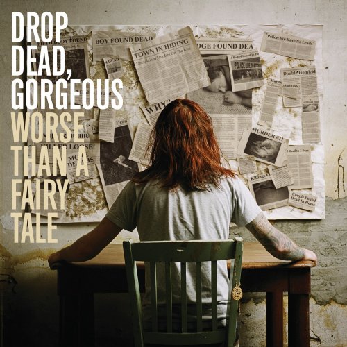 GORGEOUS DROP DEAD - WORSE THAN A FAIRY TALE