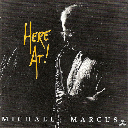 MARCUS, MICHAEL  - HERE AT!