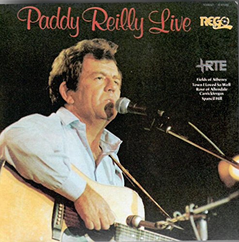 REILLY, PADDY - LIVE