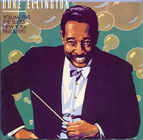 ELLINGTON, DUKE  - SUITES NEW YORK 1968 & 1970 VO