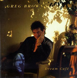 BROWN, GREG - DREAM CAFE