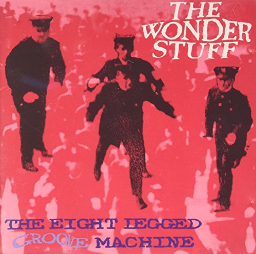 WONDER STUFF - EIGHT LEGGED GROOVE MACHINE