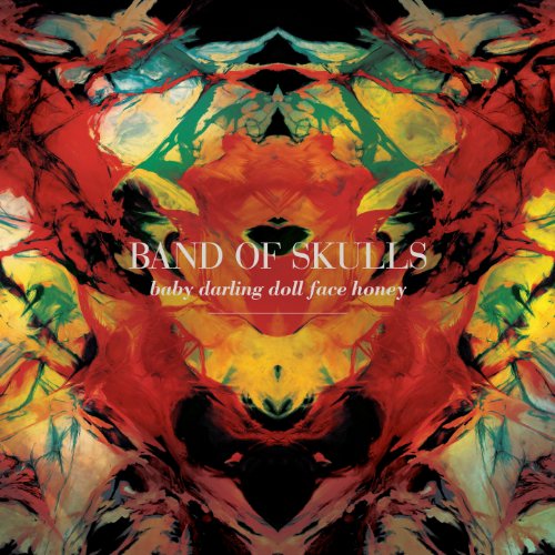 BAND OF SKULLS - BAND OF SKULLS - BABY DARLING DOLL FACE HONEY