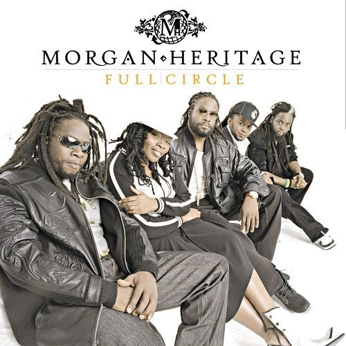 MORGAN HERITAGE - MORGAN HERITAGE - FULL CIRCLE