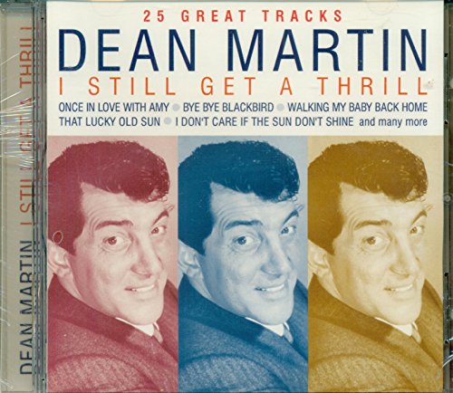 MARTIN, DEAN - I STILL GET A THRILL