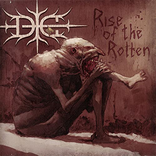 DIE - RISE OF THE ROTTEN (CD)