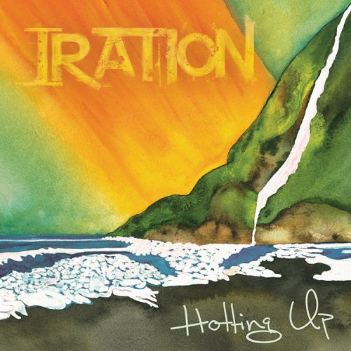 IRATION  - HOTTING UP