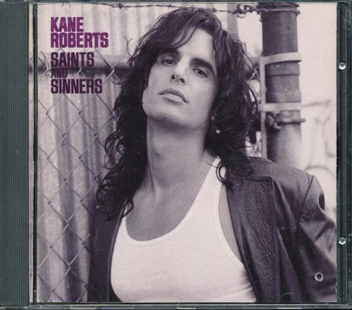 ROBERTS, KANE - SAINTS & SINNERS