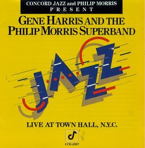 HARRIS, GENE - LIVE AT TOWN HALL NYC