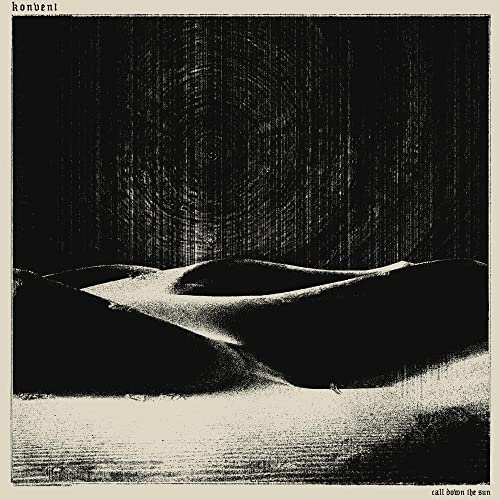 KONVENT  - CALL DOWN THE SUN