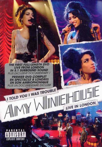 AMY WINEHOUSE: I TOLD YOU I WAS TROUBLE