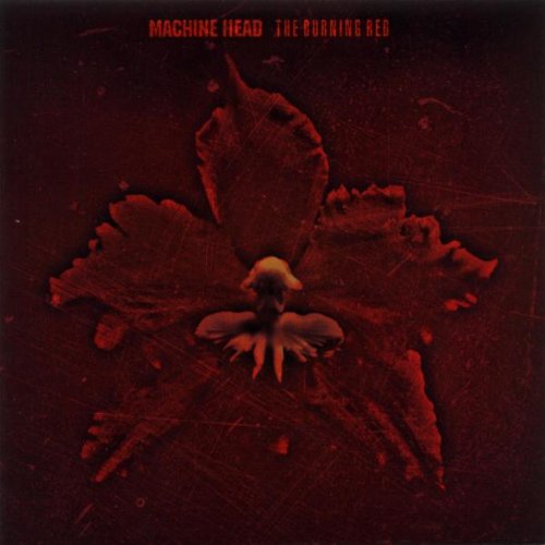 MACHINE HEAD - BURNING RED