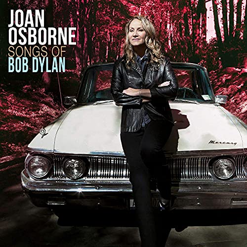 JOAN OSBORNE - SONGS OF BOB DYLAN