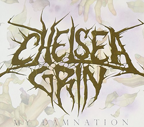 CHELSEA GRIN - MY DAMNATION