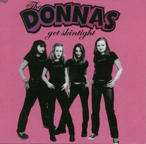 DONNAS - GET SKINTIGHT