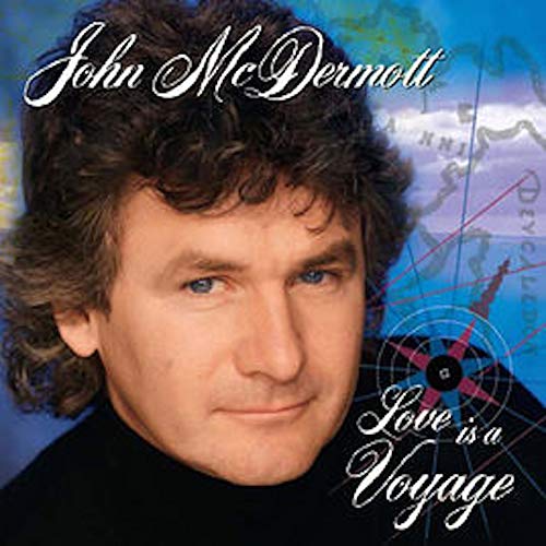 JOHN MCDERMOTT - LOVE IS A VOYAGE