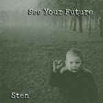 STEN - SEE YOUR FUTURE