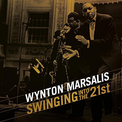 WYNTON MARSALIS - SWINGIN' INTO THE 21ST