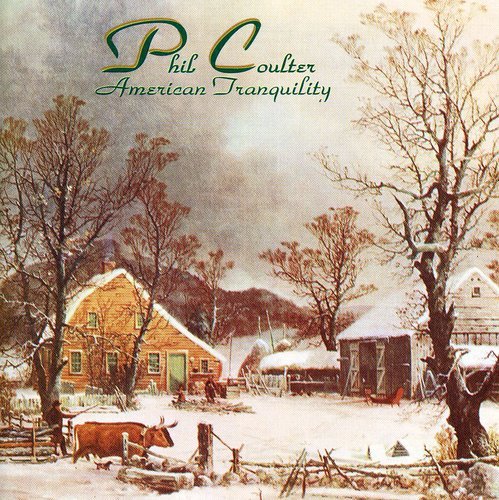 COULTER, PHIL - COULTER, PHIL - AMERICAN TRANQUILITY