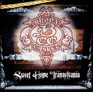 BRONX CASKET CO.  - WELCOME HOME TRANSYLVANIA