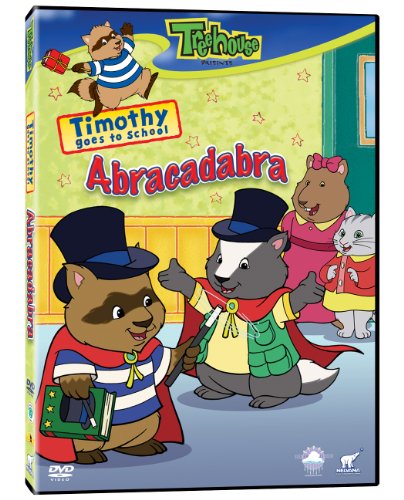 TIMOTHY GOES TO SCHOOL  ABRACADABRA