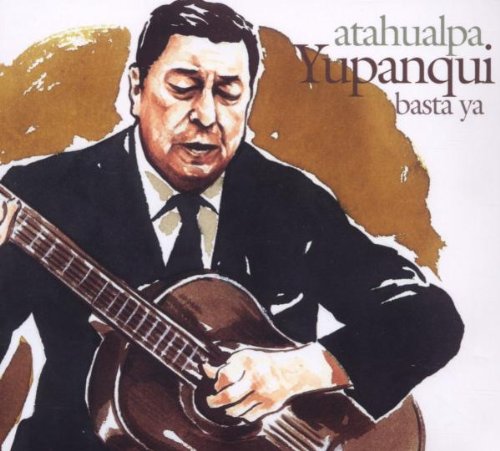 YUPANQUI ATAHUALPA - BASTA YA