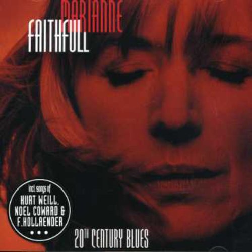 FAITHFULL, MARIANNE - 20TH CENTURY BLUES