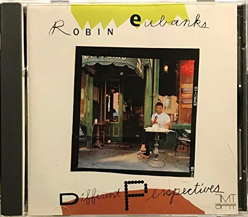 EUBANKS, ROBIN - DIFFERENT PERSPECTIVES