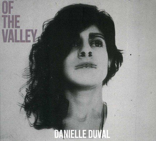 DUVAL, DANIELLE - OF THE VALLEY