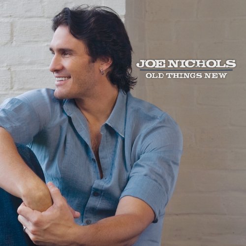 NICHOLS, JOE - OLD THINGS NEW