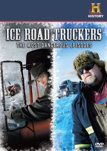 ICE ROAD TRUCKERS MOST DANGERO