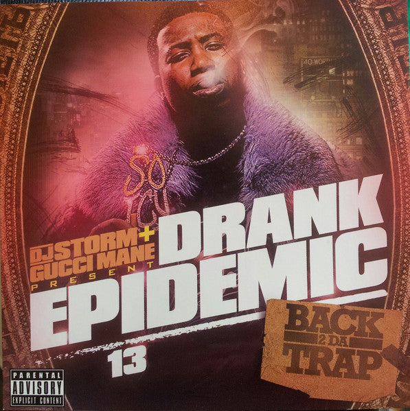 GUCCI MANE  - DRANK EPIDEMIC V13