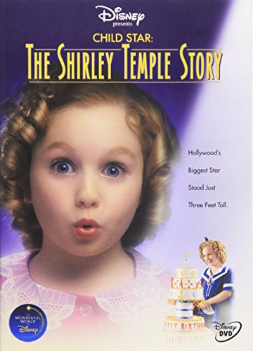 CHILD STAR: THE SHIRLEY TEMPLE STORY - DVD-2001-ASHLEY ROSE ORR (DISNEY)