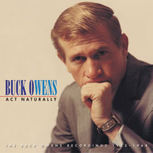 BUCK OWENS - ACT NATURALLY [CD]