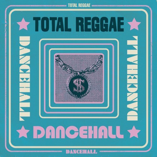 VARIOUS - VARIOUS - TOTAL REGGAE: DANCEHALL