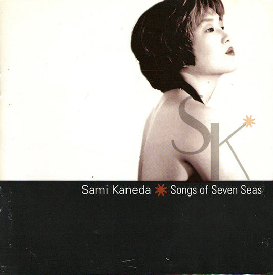 KANEDA, SAMI  - SONGS OF SEVEN SEAS
