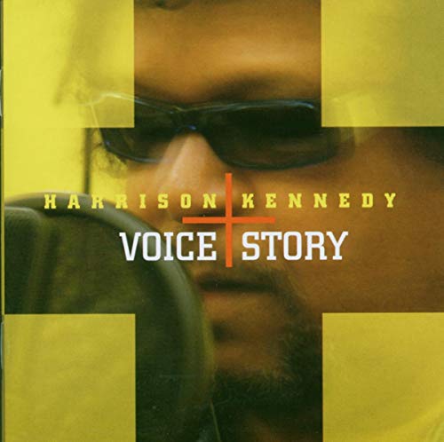 KENNEDY, HARRISON - VOICE STORY